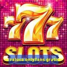 raluca onlyfans gratis